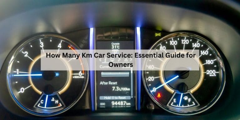 How Many Km Car Service