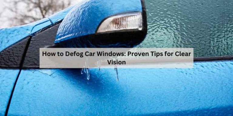 How to Defog Car Windows