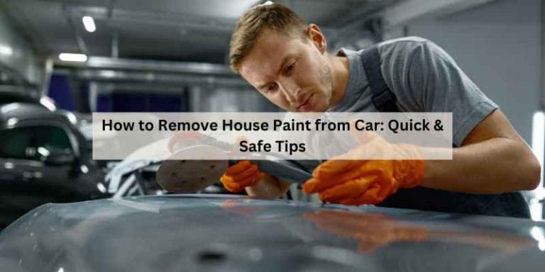 How to Remove House Paint from Car