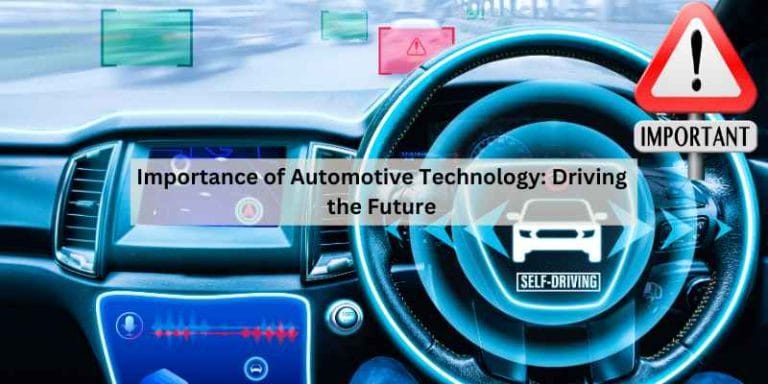 Importance of Automotive Technology