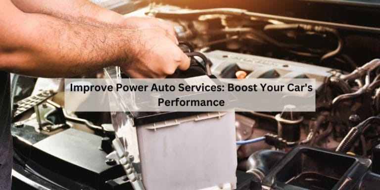 Improve Power Auto Services