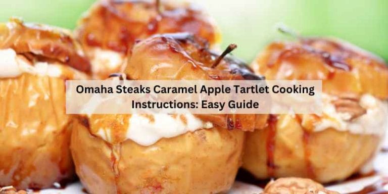 Omaha Steaks Caramel Apple Tartlet Cooking Instructions