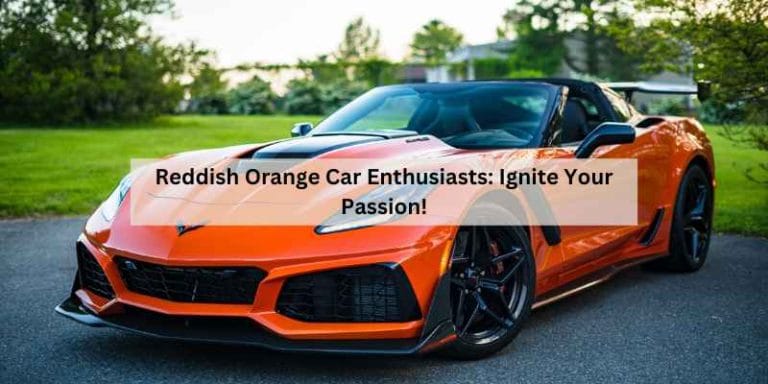 Reddish Orange Car Enthusiasts