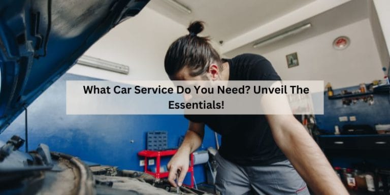 What Car Service Do You Need