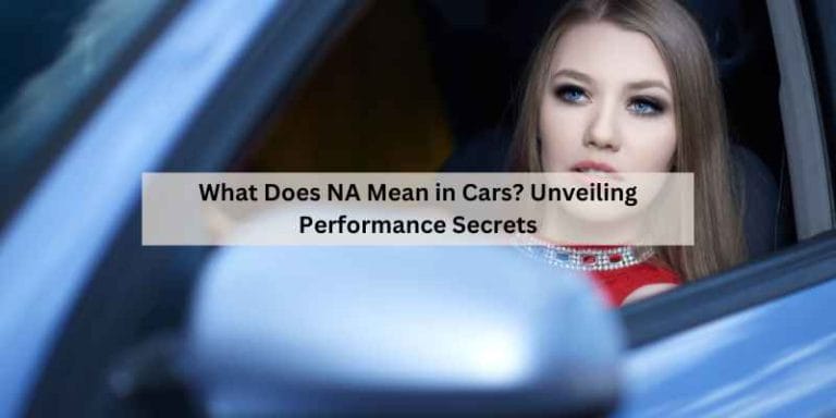 What Does NA Mean in Cars