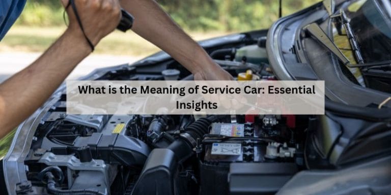 What is the Meaning of Service Car