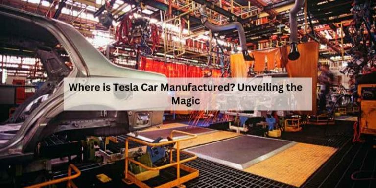 Where is Tesla Car Manufactured