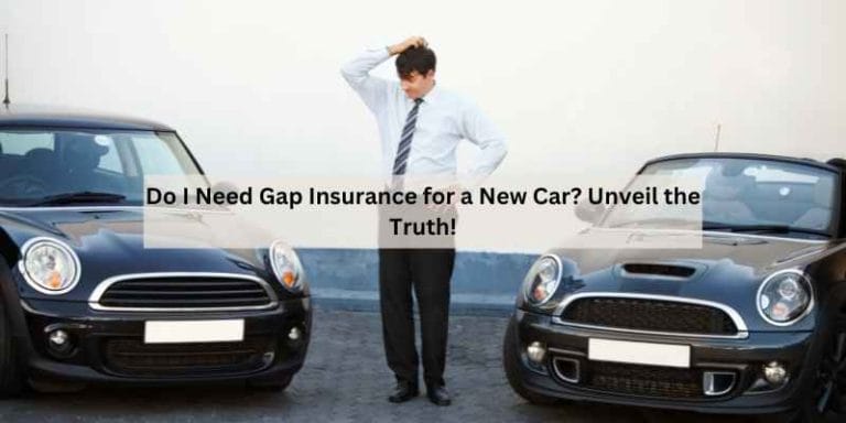 Do I Need Gap Insurance for a New Car