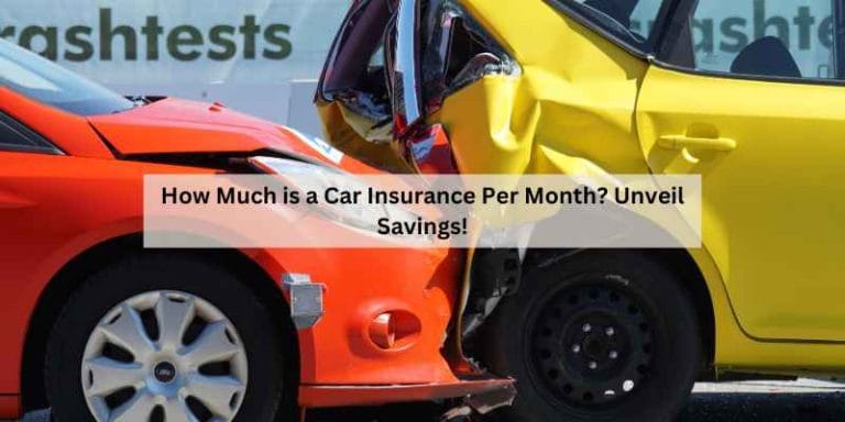 How Much is a Car Insurance Per Month