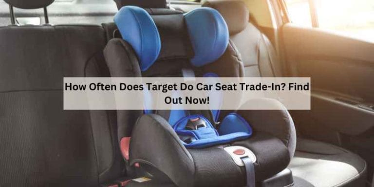 How Often Does Target Do Car Seat Trade-In