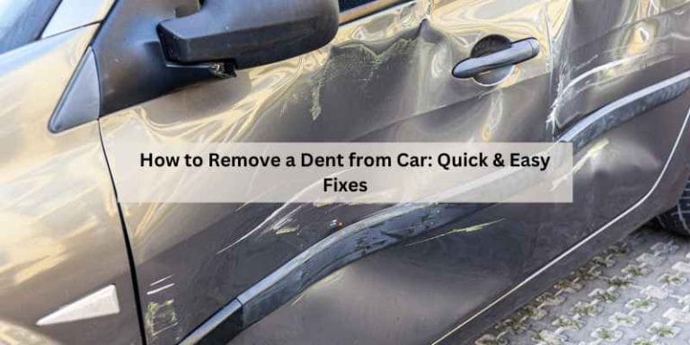 How to Remove a Dent from Car