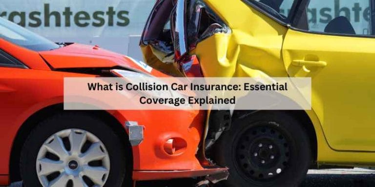 What is Collision Car Insurance