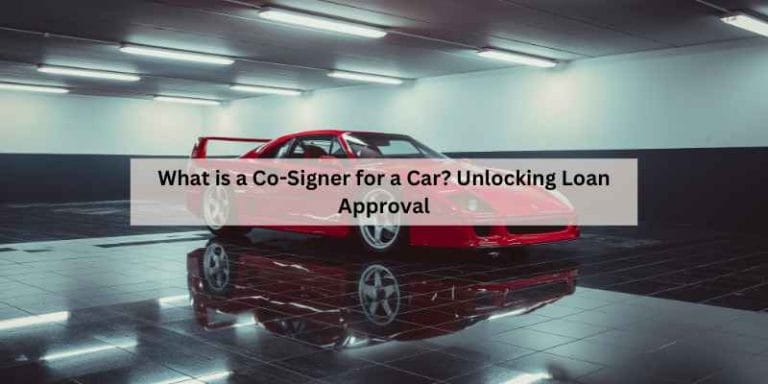 What is a Co-Signer for a Car