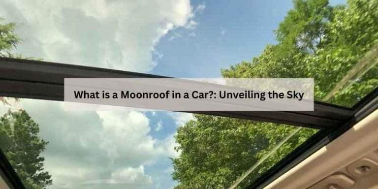 What is a Moonroof in a Car