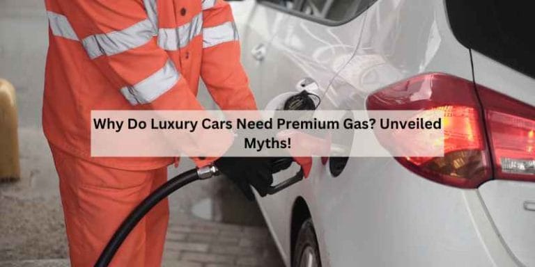 Why Do Luxury Cars Need Premium Gas