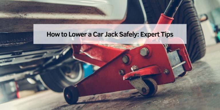 How to Lower a Car Jack Safely
