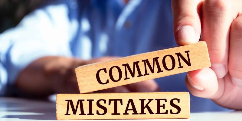 Common Mistakes to Avoid