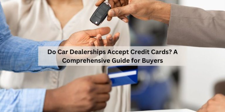 Do Car Dealerships Accept Credit Cards
