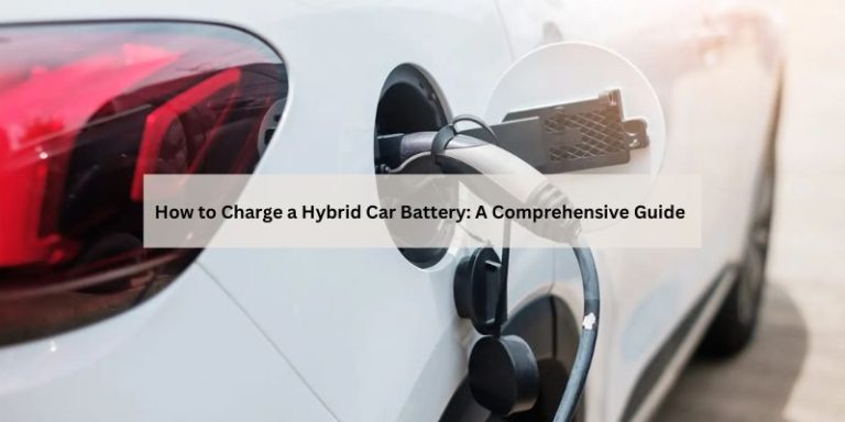 How to Charge a Hybrid Car Battery