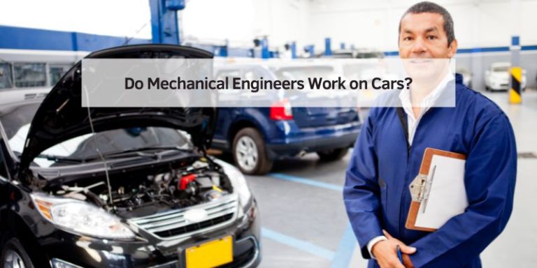Do Mechanical Engineers Work on Cars