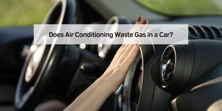 Does Air Conditioning Waste Gas in a Car