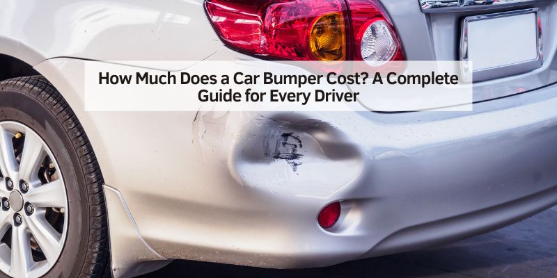 How Much Does a Car Bumper Cost