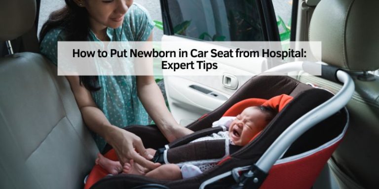 How to Put Newborn in Car Seat from Hospital
