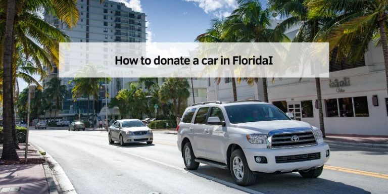 How to donate a car in FloridaI