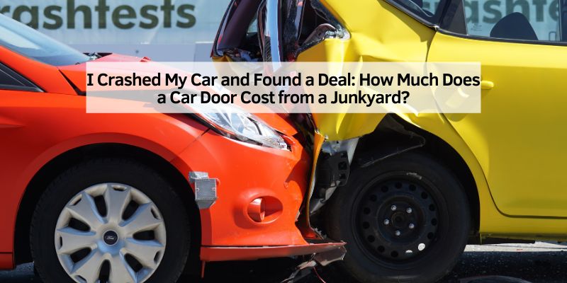 I Crashed My Car and Found a Deal