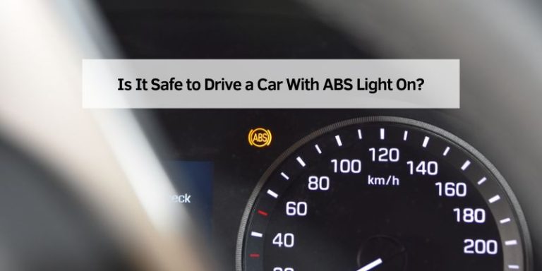 Is It Safe to Drive a Car With ABS Light On