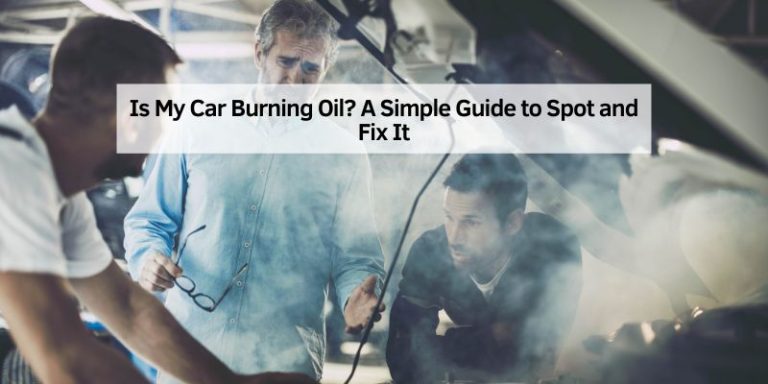 Is My Car Burning Oil