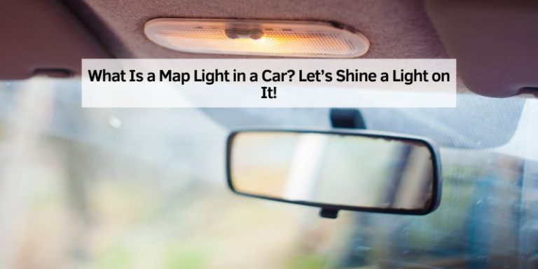 What Is a Map Light in a Car