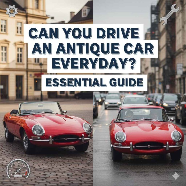 Can You Drive An Antique Car Everyday